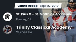 Recap: St. Pius X - St. Matthias Academy vs. Trinity Classical Academy  2019