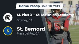 Recap: St. Pius X - St. Matthias Academy vs. St. Bernard  2019