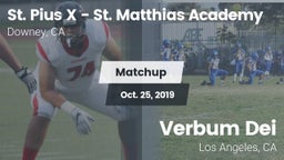 Matchup: St. Pius X - St. Mat vs. Verbum Dei  2019