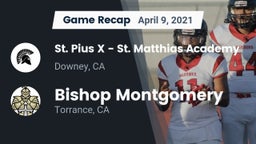 Recap: St. Pius X - St. Matthias Academy vs. Bishop Montgomery  2021