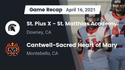Recap: St. Pius X - St. Matthias Academy vs. Cantwell-Sacred Heart of Mary  2021