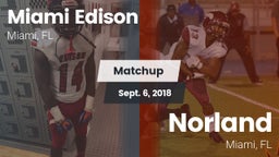 Matchup: Miami Edison High Sc vs. Norland  2017