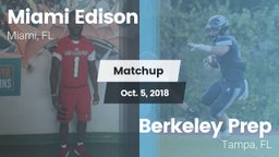 Matchup: Miami Edison High Sc vs. Berkeley Prep  2017