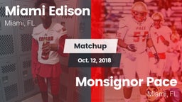 Matchup: Miami Edison High Sc vs. Monsignor Pace  2017