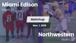 Matchup: Miami Edison High Sc vs. Northwestern  2018