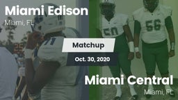 Matchup: Miami Edison High Sc vs. Miami Central  2020
