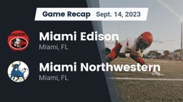 Recap: Miami Edison  vs. Miami Northwestern  2023
