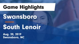Swansboro  vs South Lenoir  Game Highlights - Aug. 20, 2019