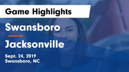 Swansboro  vs Jacksonville Game Highlights - Sept. 24, 2019