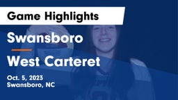Swansboro  vs West Carteret  Game Highlights - Oct. 5, 2023
