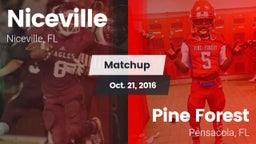 Matchup: Niceville High vs. Pine Forest  2016