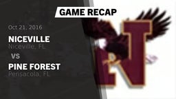 Recap: Niceville  vs. Pine Forest  2016