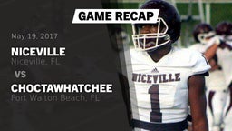 Recap: Niceville  vs. Choctawhatchee  2017