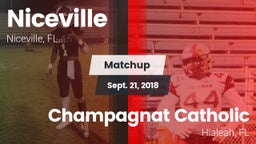 Matchup: Niceville High vs. Champagnat Catholic  2018