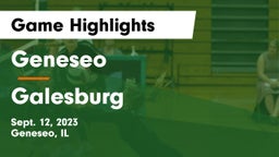 Geneseo  vs Galesburg  Game Highlights - Sept. 12, 2023