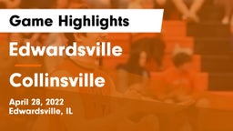 Edwardsville  vs Collinsville  Game Highlights - April 28, 2022