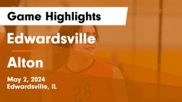 Edwardsville  vs Alton  Game Highlights - May 2, 2024