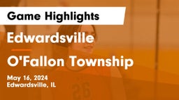 Edwardsville  vs O'Fallon Township  Game Highlights - May 16, 2024