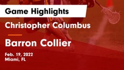 Christopher Columbus  vs Barron Collier  Game Highlights - Feb. 19, 2022