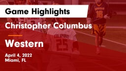 Christopher Columbus  vs Western  Game Highlights - April 4, 2022