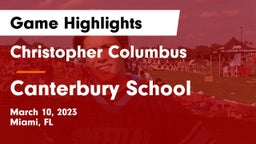 Christopher Columbus  vs Canterbury School Game Highlights - March 10, 2023
