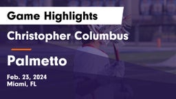 Christopher Columbus  vs Palmetto Game Highlights - Feb. 23, 2024