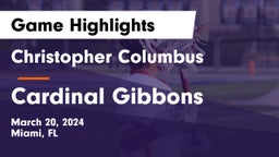 Christopher Columbus  vs Cardinal Gibbons  Game Highlights - March 20, 2024
