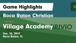 Boca Raton Christian  vs Village Academy Game Highlights - Jan. 24, 2019