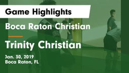 Boca Raton Christian  vs Trinity Christian  Game Highlights - Jan. 30, 2019