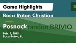 Boca Raton Christian  vs Posnack Game Highlights - Feb. 5, 2019