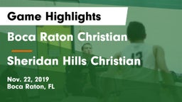 Boca Raton Christian  vs Sheridan Hills Christian Game Highlights - Nov. 22, 2019