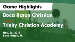 Boca Raton Christian  vs Trinity Christian Academy Game Highlights - Nov. 26, 2019