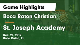 Boca Raton Christian  vs St. Joseph Academy  Game Highlights - Dec. 27, 2019