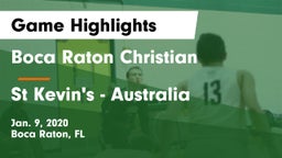 Boca Raton Christian  vs St Kevin's - Australia Game Highlights - Jan. 9, 2020