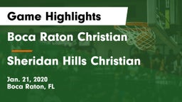 Boca Raton Christian  vs Sheridan Hills Christian Game Highlights - Jan. 21, 2020