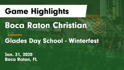 Boca Raton Christian  vs Glades Day School - Winterfest Game Highlights - Jan. 31, 2020