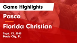 Pasco  vs Florida Christian  Game Highlights - Sept. 13, 2019