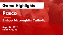 Pasco  vs Bishop McLaughlin Catholic Game Highlights - Sept. 24, 2019