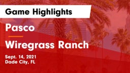 Pasco  vs Wiregrass Ranch Game Highlights - Sept. 14, 2021