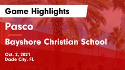 Pasco  vs Bayshore Christian School Game Highlights - Oct. 2, 2021