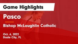 Pasco  vs Bishop McLaughlin Catholic  Game Highlights - Oct. 6, 2022