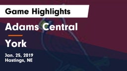 Adams Central  vs York  Game Highlights - Jan. 25, 2019