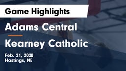 Adams Central  vs Kearney Catholic  Game Highlights - Feb. 21, 2020