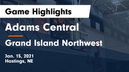 Adams Central  vs Grand Island Northwest  Game Highlights - Jan. 15, 2021