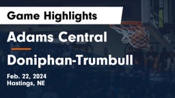 Adams Central  vs Doniphan-Trumbull  Game Highlights - Feb. 22, 2024