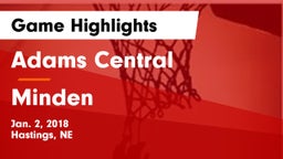 Adams Central  vs Minden  Game Highlights - Jan. 2, 2018