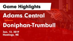 Adams Central  vs Doniphan-Trumbull  Game Highlights - Jan. 12, 2019