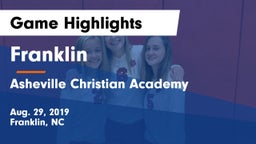 Franklin  vs Asheville Christian Academy Game Highlights - Aug. 29, 2019