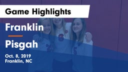 Franklin  vs Pisgah  Game Highlights - Oct. 8, 2019