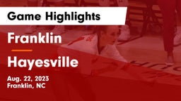 Franklin  vs Hayesville Game Highlights - Aug. 22, 2023
